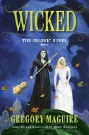 Wicked: The Graphic Novel Part I cover image