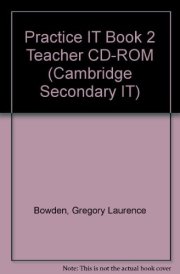Practice IT Book 2 Teacher CD-ROM (Cambridge Secondary IT) cover image
