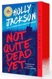 Not Quite Dead Yet - A Novel cover image