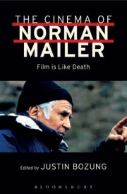 The Cinema of Norman Mailer cover image