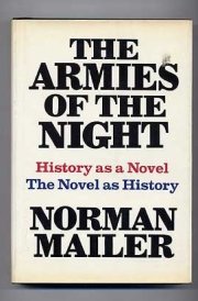 The Armies of the Night History as a Novel, the Novel as History cover image