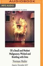 Of a Small and Modest Malignancy, Wicked and Bristling With Dots cover image