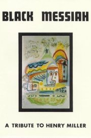 A Tribute to Henry Miller (December 26, 1981-June 9, 1980) cover image