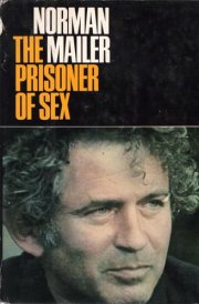 The Prisoner of Sex by Norman Mailer (1971-01-03) cover image
