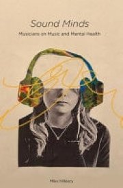 Sound Minds Musicians on Mental Health cover image