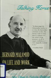 Talking Horse Bernard Malamud on Life and Work cover image