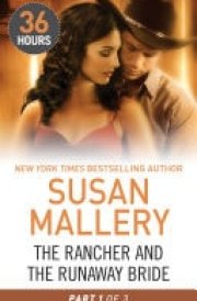 The Rancher And The Runaway Bride Part One cover image