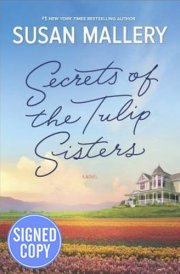 Secrets of the Tulip Sisters - Signed / Autographed Copy cover image
