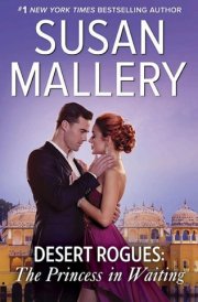 Desert Rogues: The Princess in Waiting cover image