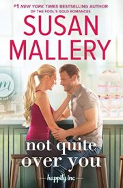 Not Quite Over You: The Happily, Inc. Series, book 4 (Happily, Inc. Series, 4) cover image