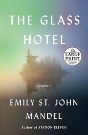The Glass Hotel A novel cover image