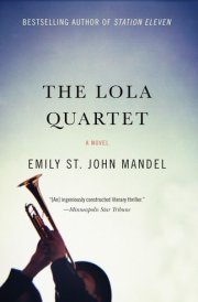 The Lola Quartet A Suspense Thriller cover image