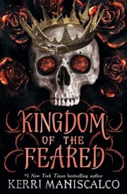 Kingdom of the Feared The Sunday Times and New York Times Bestselling Steamy Finale to the Kingdom of the Wicked Series cover image