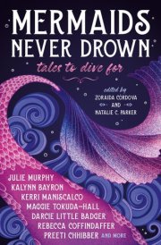 Mermaids Never Drown Tales to Dive For cover image