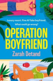 Operation Boyfriend: An MM fake dating romantic comedy (Devon Memorial) cover image