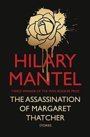 The Assassination of Margaret Thatcher Stories cover image