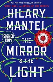 The Mirror & the Light (Wolf Hall) AUTOGRAPHED / SIGNED BOOK cover image