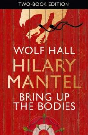 Wolf Hall & Bring Up the Bodies Two-Book Edition cover image