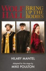 Wolf Hall & Bring Up the Bodies: RSC Stage Adaptation - Revised Edition cover image