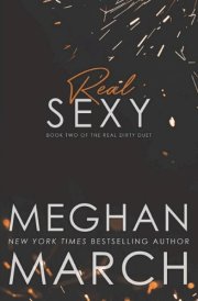 Real Sexy Book Two of the Real Dirty Duet cover image