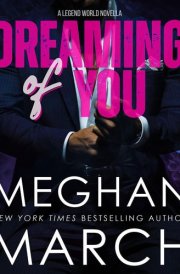Dreaming of You - A Legend World Novella cover image
