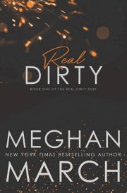 Real Dirty Book One of the Real Dirty Duet cover image