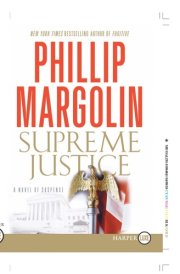 Supreme Justice LP A Novel of Suspense cover image