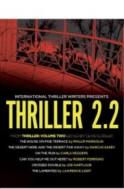 Thriller 2.2: The House on Pine Terrace, The Desert Here and the Desert Far Away, On the Run, Can You Help Me Out Here?, Crossed Double, The Lamented cover image