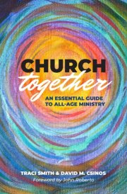 Church Together An Essential Guide to All-Age Ministry cover image
