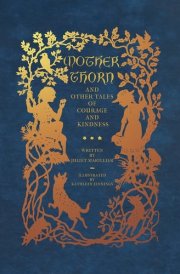 Mother Thorn and Other Tales of Courage and Kindness cover image