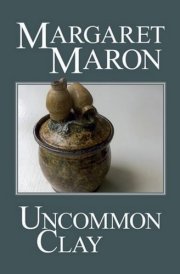 Uncommon Clay A Deborah Knott Mystery cover image