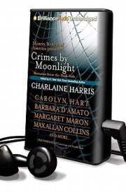 Crimes by Moonlight: Mysteries from the Dark Side: Library Edition (Playaway Adult Fiction) cover image