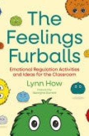 The Feelings Furballs Emotional Regulation Activities and Ideas for the Classroom cover image