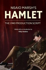 Ngaio Marsh's Hamlet The 1943 Production Script cover image