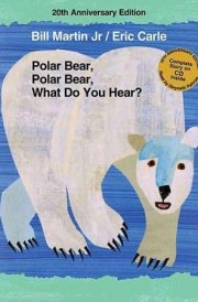 Polar Bear, Polar Bear, What Do You Hear? cover image