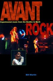 Avant Rock Experimental Music from the Beatles to Bjork cover image