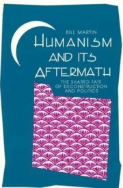 Humanism and Its Aftermath cover image