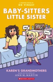 Karen's Grandmothers: A Graphic Novel (Baby-sitters Little Sister #9) cover image