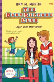 Logan Likes Mary Anne! (the Baby-Sitters Club #10) cover image