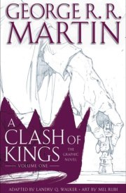 A Clash of Kings: The Graphic Novel: Volume One cover image