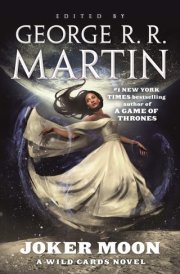 Joker Moon A Wild Cards Novel cover image