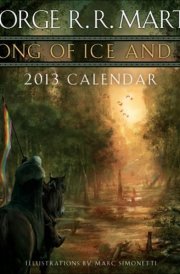 A Song of Ice and Fire 2013 Calendar cover image