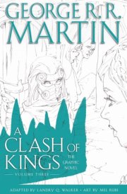A Clash of Kings: The Graphic Novel: Volume Three cover image