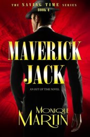 Maverick Jack An Out of Time Novel (Saving Time, Book 4) cover image