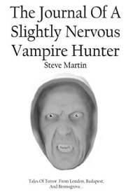 The Journal of a Slightly Nervous Vampire Hunter cover image