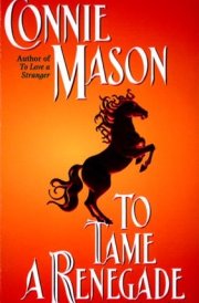 To Tame a Renegade cover image