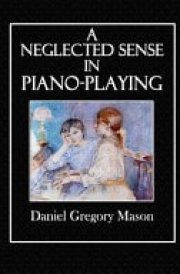 A Neglected Sense in Piano-Playing cover image