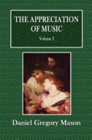 The Appreciation of Music Volume I cover image
