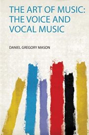 The Art of Music The Voice and Vocal Music cover image