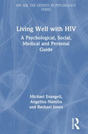 Living Well with HIV - A Psychological, Social, Medical and Personal Guide cover image